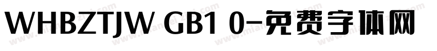 WHBZTJW GB1 0字体转换